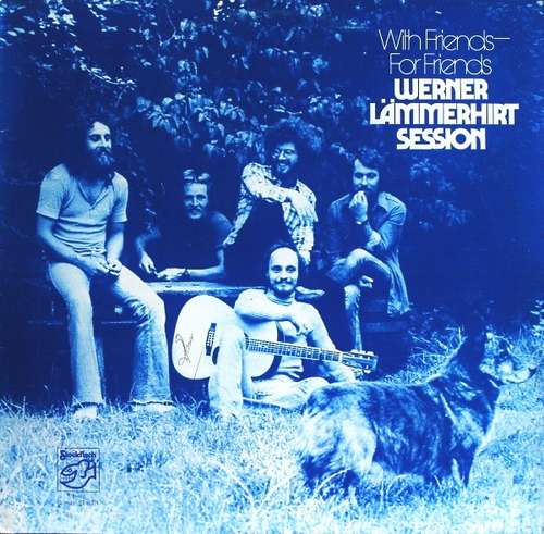 Cover Werner Lämmerhirt Session* - With Friends – For Friends (LP, Album) Schallplatten Ankauf