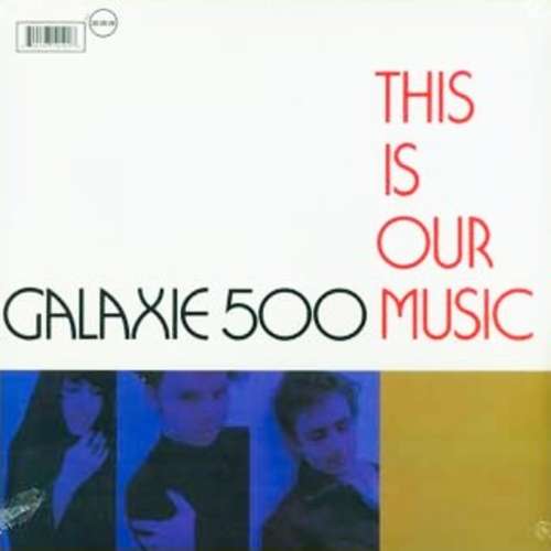 Cover Galaxie 500 - This Is Our Music (LP, Album) Schallplatten Ankauf