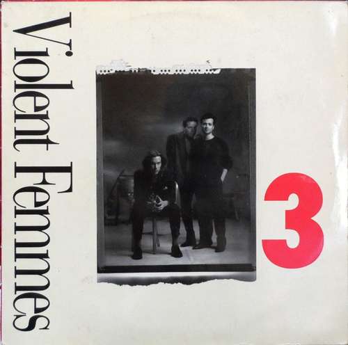 Cover Violent Femmes - 3 (LP, Album) Schallplatten Ankauf
