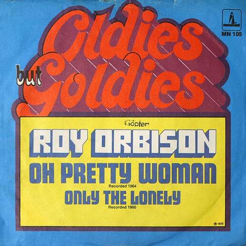 Cover Roy Orbison - Oh, Pretty Woman / Only The Lonely (7, Single) Schallplatten Ankauf