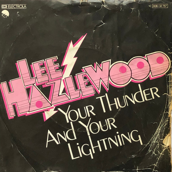 Bild Lee Hazlewood - Your Thunder And Your Lightning (7, Single) Schallplatten Ankauf