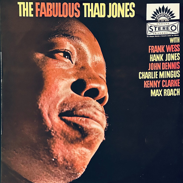 Cover Thad Jones With Frank Wess, Hank Jones, John Dennis (2), Charlie Mingus*, Kenny Clarke, Max Roach - The Fabulous Thad Jones (LP, Comp) Schallplatten Ankauf