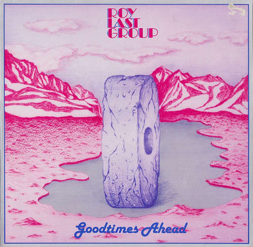 Cover Roy Last Group - Goodtimes Ahead (LP, Album) Schallplatten Ankauf