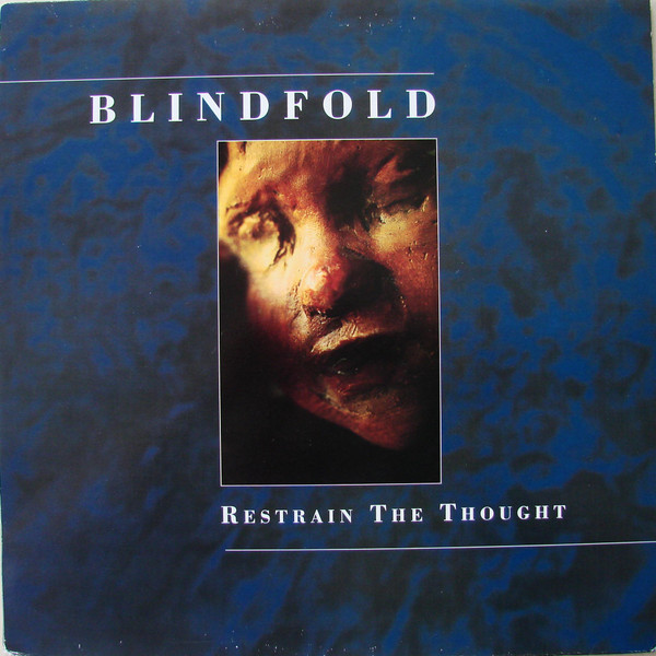 Cover Blindfold - Restrain The Thought (LP) Schallplatten Ankauf