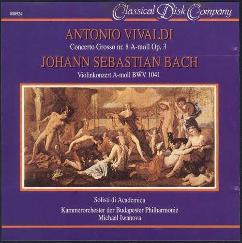 Cover Antonio Vivaldi, Johann Sebastian Bach, Kammerorchester Der Budapester Philharmonie*, Michael Iwanova - Vivaldi - Bach (CD) Schallplatten Ankauf