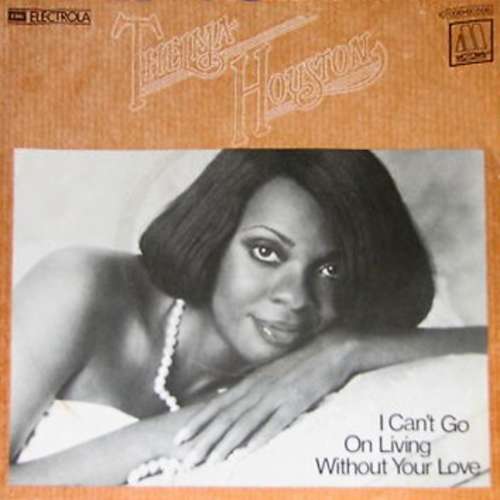 Cover Thelma Houston - I Can't Go On Living Without Your Love (7, Single) Schallplatten Ankauf