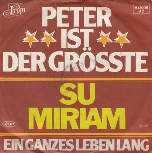 Bild Su Miriam - Peter Ist Der Grösste (7, Single) Schallplatten Ankauf