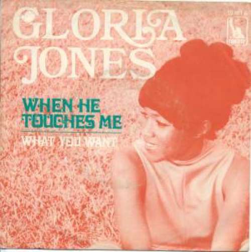 Cover Gloria Jones - When He Touches Me (7, Single) Schallplatten Ankauf