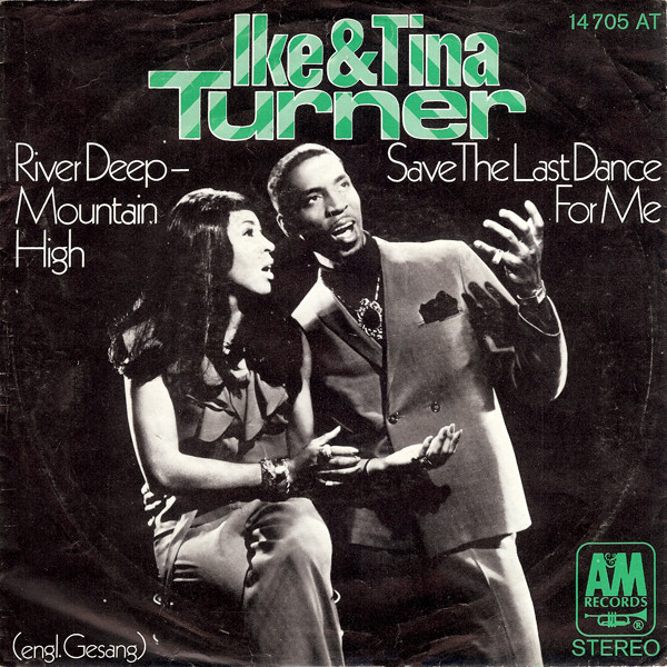 Cover Ike & Tina Turner - River Deep - Mountain High / Save The Last Dance For Me (7, Single) Schallplatten Ankauf