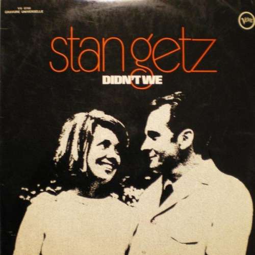 Cover Stan Getz - Didn't We (LP, Album) Schallplatten Ankauf