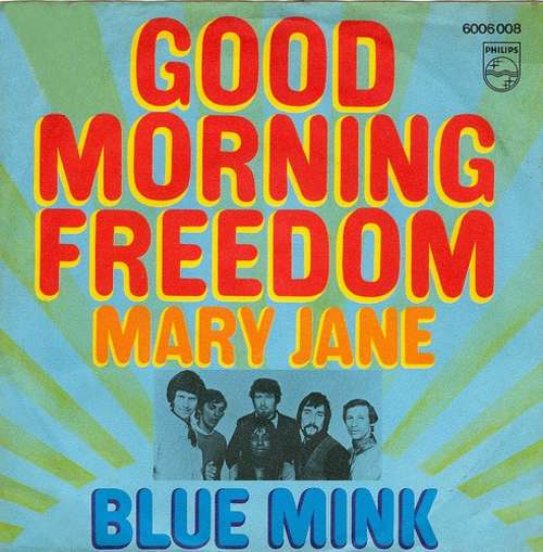 Cover Blue Mink - Good Morning Freedom (7, Single, Mono) Schallplatten Ankauf