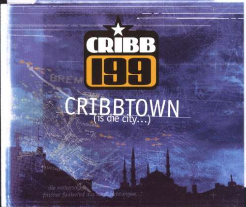 Cover Cribb 199 - Cribbtown (CD, Maxi) Schallplatten Ankauf