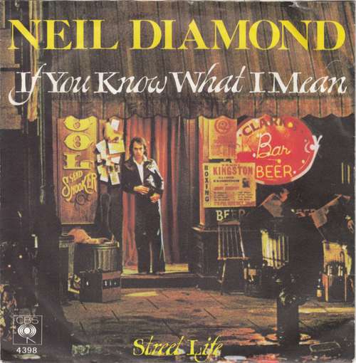Cover Neil Diamond - If You Know What I Mean (7, Single) Schallplatten Ankauf