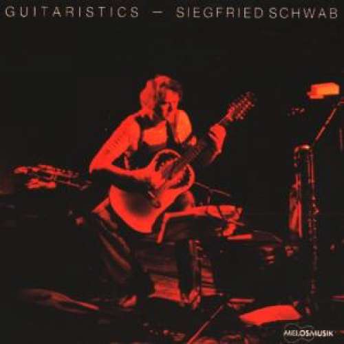 Cover Siegfried Schwab - Guitaristics (LP, Album) Schallplatten Ankauf