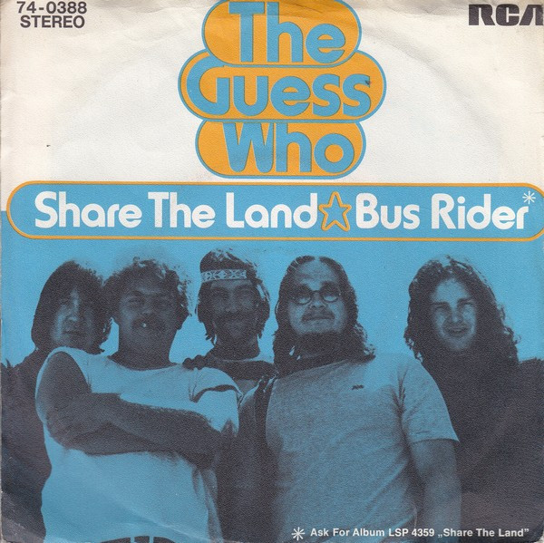 Cover The Guess Who - Share The Land / Bus Rider (7, Single) Schallplatten Ankauf