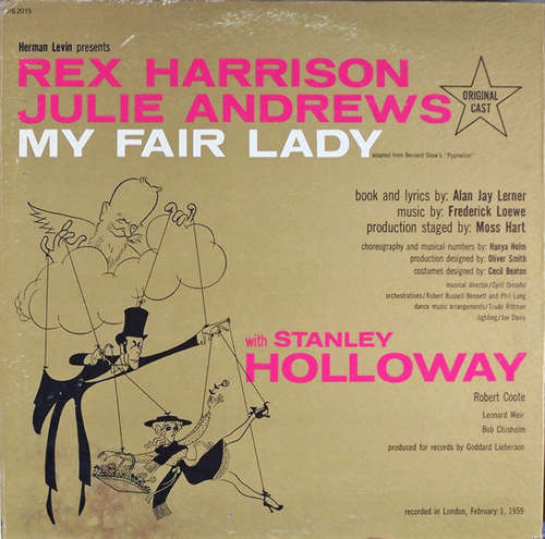 Cover Rex Harrison, Julie Andrews With Stanley Holloway Book And Lyrics By Alan Jay Lerner* Music By Frederick Loewe - My Fair Lady - Original Cast, Recorded In London (LP, Album, RE) Schallplatten Ankauf