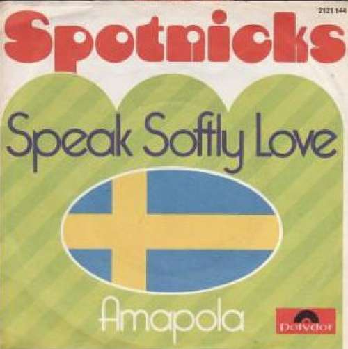 Cover Spotnicks* - Speak Softly Love / Amapola  (7, Single) Schallplatten Ankauf