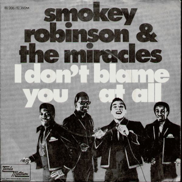 Cover Smokey Robinson & The Miracles - I Don't Blame You At All (7) Schallplatten Ankauf