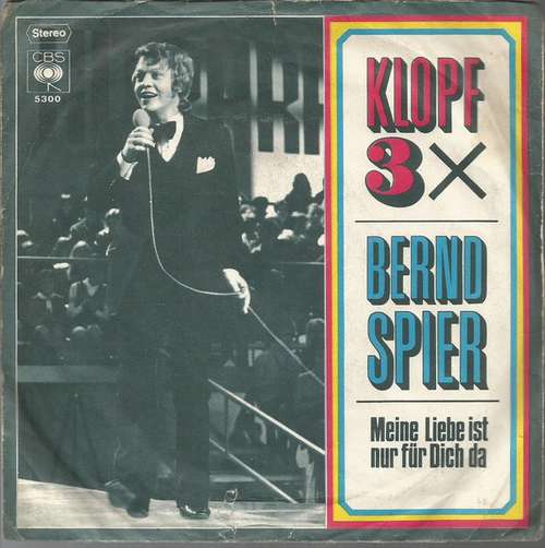 Cover Bernd Spier - Klopf 3 X (7, Single) Schallplatten Ankauf