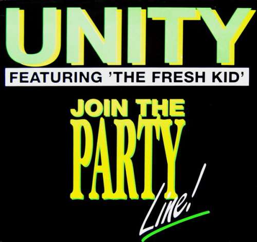 Cover Unity (2) Featuring The Fresh Kid - Join The Party Line (12) Schallplatten Ankauf