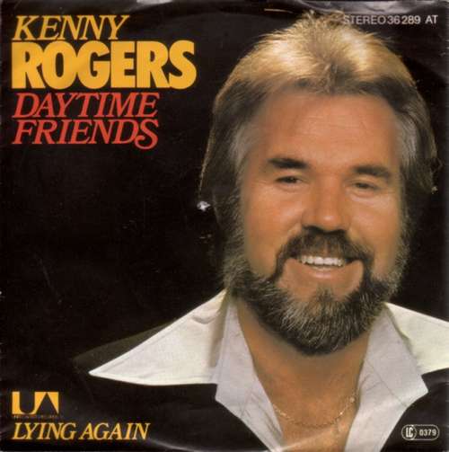 Cover Kenny Rogers - Daytime Friends / Lying Again (7, Single) Schallplatten Ankauf