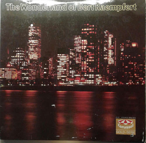 Cover Bert Kaempfert - The Wonderland Of Bert Kaempfert (2xLP, Comp) Schallplatten Ankauf