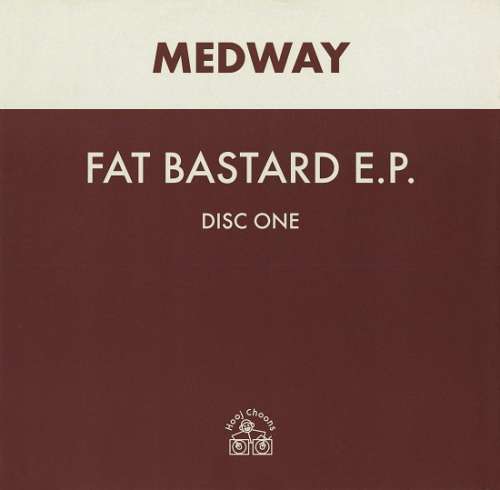 Cover Medway - Fat Bastard E.P. (Disc One) (12, EP, One) Schallplatten Ankauf