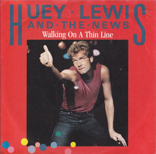 Cover Huey Lewis And The News* - Walking On A Thin Line (7, Single) Schallplatten Ankauf