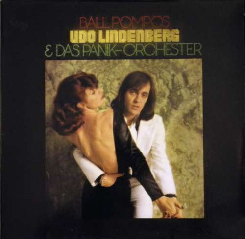Cover Udo Lindenberg & Das Panikorchester* - Ball Pompös (LP, Album, RE, Gat) Schallplatten Ankauf