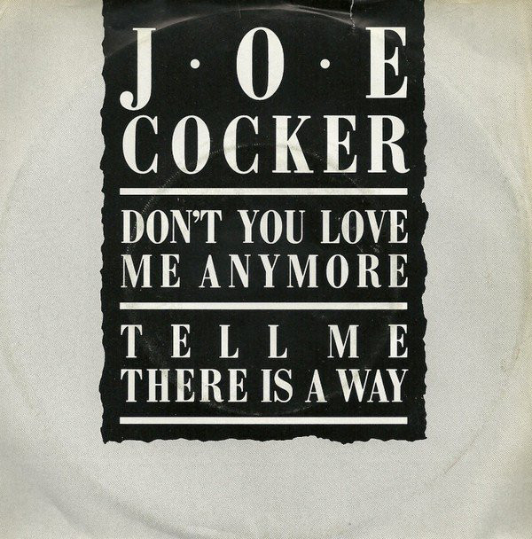 Cover Joe Cocker - Don't You Love Me Any More / Tell Me There's A Way (7, Single) Schallplatten Ankauf