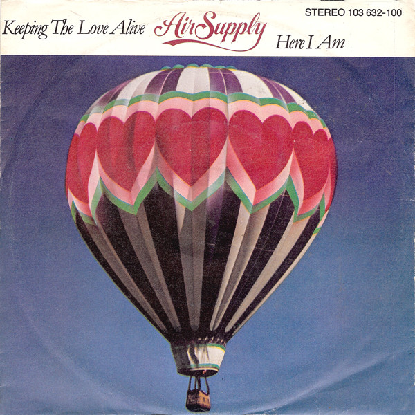 Cover Air Supply - Keeping The Love Alive / Here I Am (7, Single) Schallplatten Ankauf