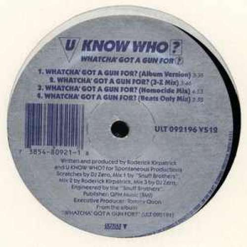 Cover U Know Who? - Whatcha' Got A Gun For? (12) Schallplatten Ankauf