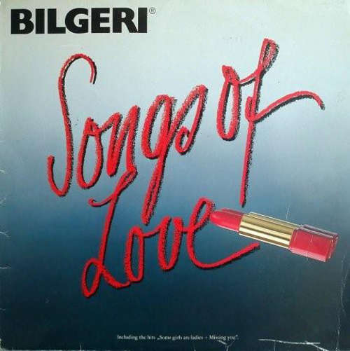 Cover Bilgeri - Songs Of Love (LP, Album) Schallplatten Ankauf