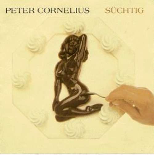 Cover Peter Cornelius - Süchtig (LP, Album, Club) Schallplatten Ankauf