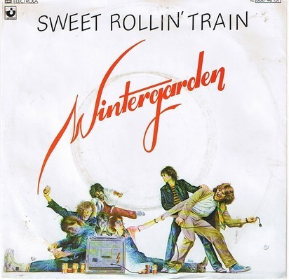 Cover Wintergarden - Sweet Rollin' Train / Au Pair Girl (7, Single) Schallplatten Ankauf