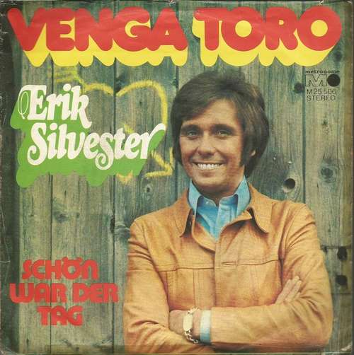 Cover Erik Silvester - Venga Toro (7, Single) Schallplatten Ankauf