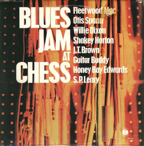 Cover Fleetwood Mac, Otis Spann, Willie Dixon, Shakey Horton*, J.T. Brown, Guitar Buddy*, Honey Boy Edwards*, S.P. Leary - Blues Jam At Chess (2xLP, Album) Schallplatten Ankauf