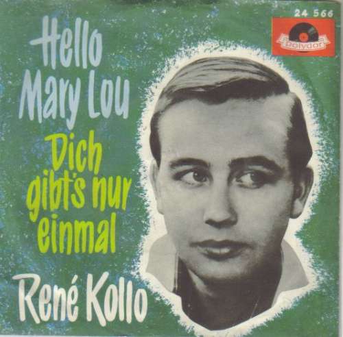 Cover René Kollo - Hello Mary Lou (7, Single, Mono) Schallplatten Ankauf