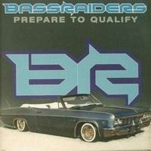 Cover Bassraiders - Prepare To Qualify (12) Schallplatten Ankauf