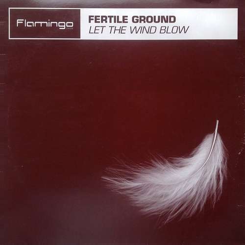 Cover Fertile Ground - Let The Wind Blow (12) Schallplatten Ankauf