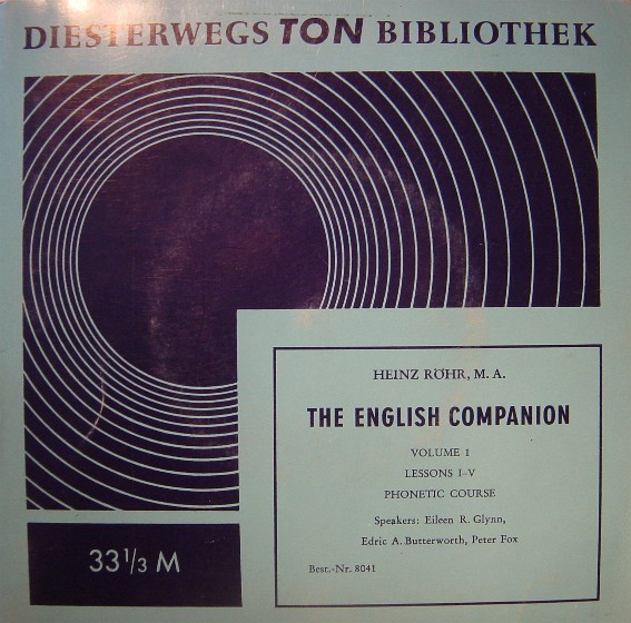 Cover Heinz Röhr - The English Companion Volume 1 Lessons I-V Phonetic Course (7) Schallplatten Ankauf