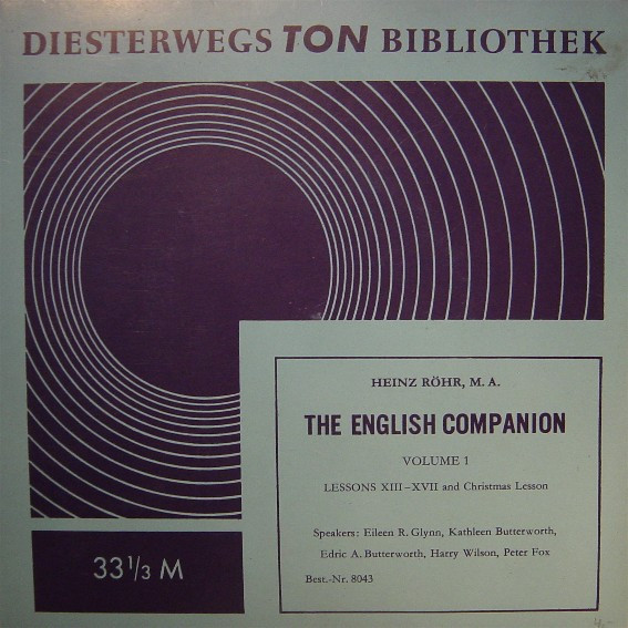 Cover Heinz Röhr - The English Companion Volume 1 Lessons XIII-XVII And Christmas Lesson Phonetic Course (7) Schallplatten Ankauf