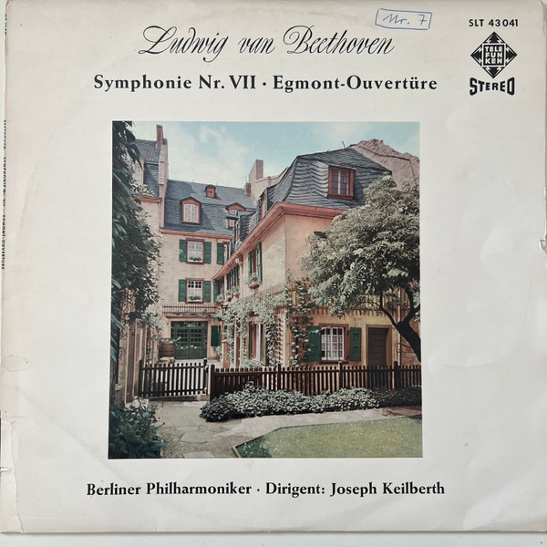 Cover Ludwig van Beethoven, Berliner Philharmoniker - Joseph Keilberth - Symphonie Nr. VII • Egmont-Ouvertüre (LP) Schallplatten Ankauf
