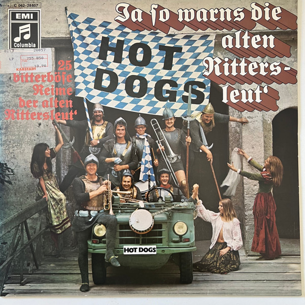 Bild Hot Dogs - Ja So Warns Die Alten Rittersleut' (LP, Album, RE) Schallplatten Ankauf