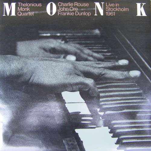 Cover Thelonious Monk Quartet* - Live In Stockholm 1961 (2xLP, Album) Schallplatten Ankauf