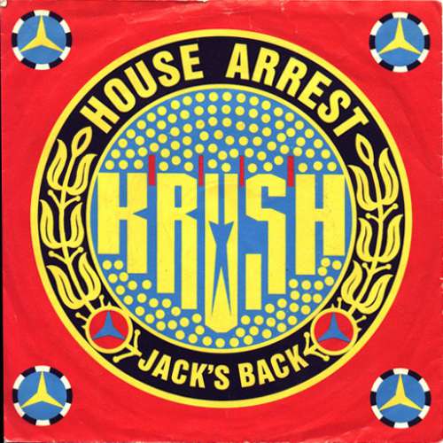 Cover Krush - House Arrest (7, Single) Schallplatten Ankauf