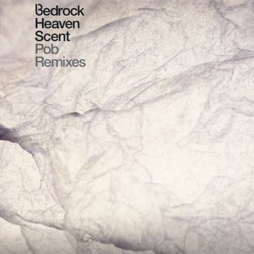 Cover Bedrock - Heaven Scent (Pob Remixes) (12) Schallplatten Ankauf