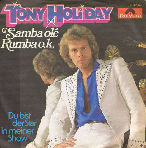 Bild Tony Holiday - Samba Olé Rumba O.K. (7, Single) Schallplatten Ankauf