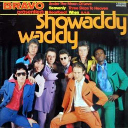 Cover Showaddywaddy - BRAVO Präsentiert: Showaddywaddy (LP, Comp) Schallplatten Ankauf