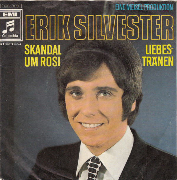 Cover Erik Silvester - Skandal Um Rosi / Liebestränen (7, Single) Schallplatten Ankauf